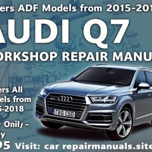 Audi Q7 Workshop Repair Manual (2015–2018)