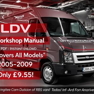 LDV Maxus PDF Workshop Service Repair Manual (2005–2009) – Instant Download