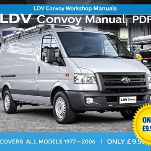 LDV Convoy PDF Workshop Service Repair Manual (1997–2006) – Instant Download