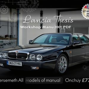 Lancia Thesis PDF Workshop Service Repair Manual (2001–2009) – Instant Download