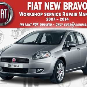 Fiat New Bravo Workshop Service Repair Manual Download (2007–2014)