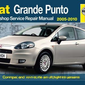 Fiat Grande Punto Workshop Service Repair Manual Download (2005–2010)