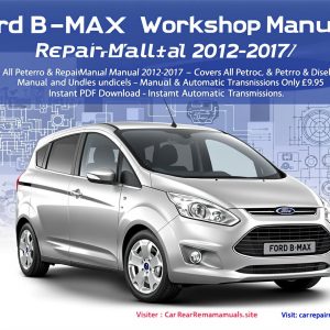 Ford B-Max Workshop Service Repair Manual Download (2012–2017)