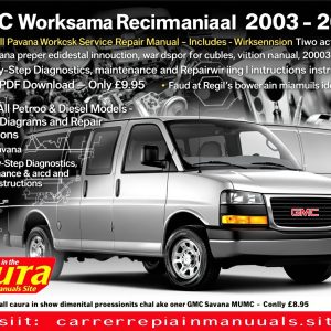 GMC Savana Workshop Service Repair Manual PDF Download (2003–2016)