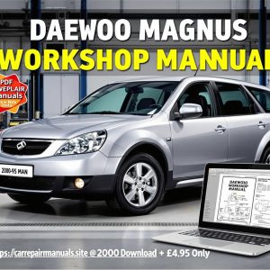 Daewoo Magnus Workshop Manual Download | 2000–2007 Service & Repair Guide