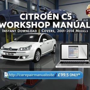 Citroën C5 Workshop Manual | 2001–2014 Service & Repair Guide