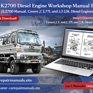 Kia K2700 J2 J3 Diesel Engine PDF Workshop Service Repair Manual – Instant Download